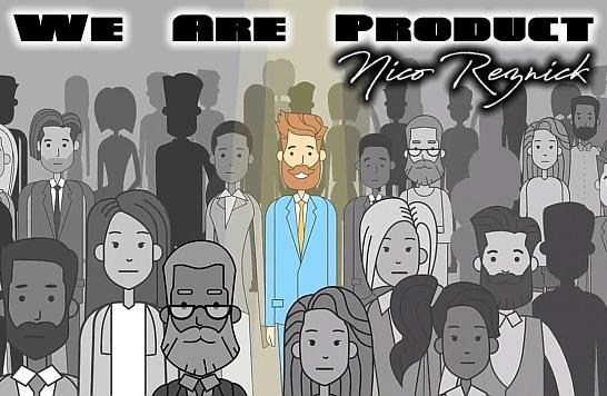 We Are Product